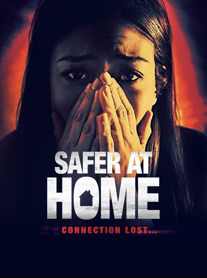 Safer At Home (2021) Poster