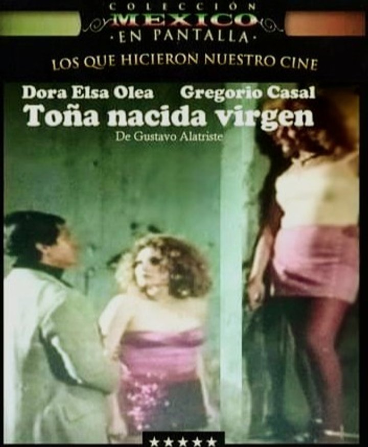 Toña, Nacida Virgen (1982) Poster