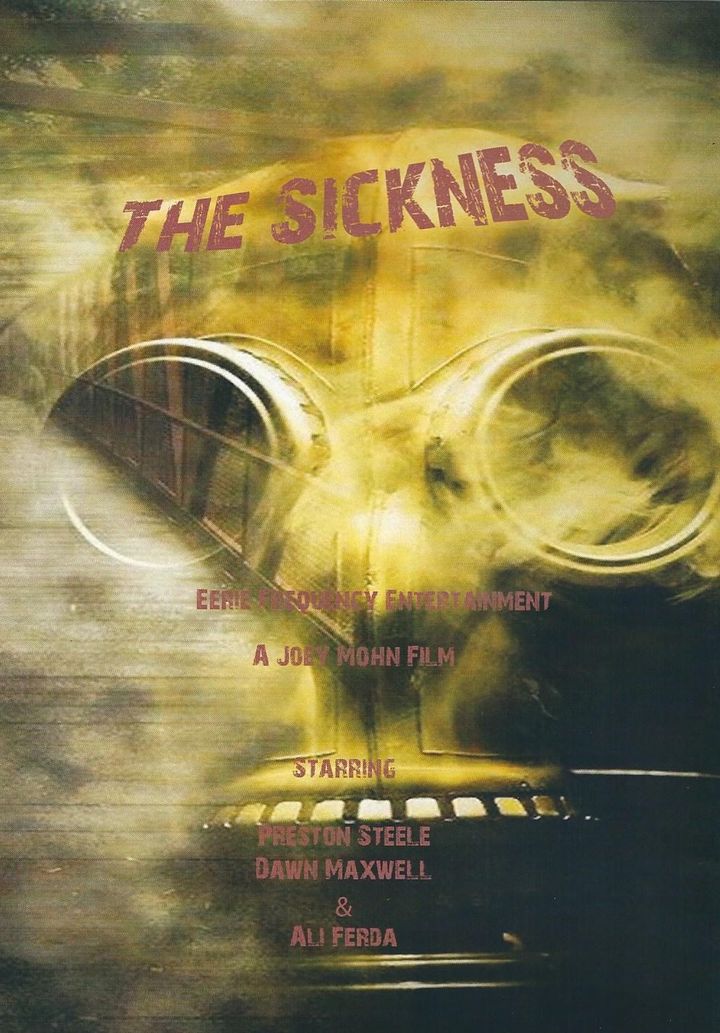 The Sickness (2014) Poster