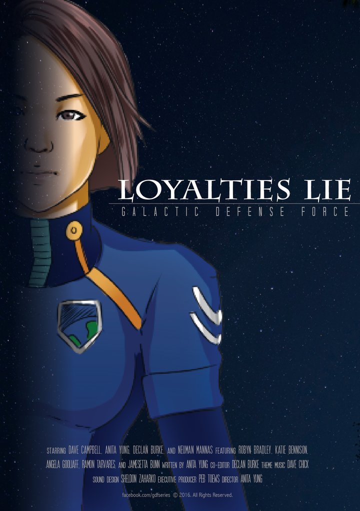 Galactic Defense Force: Loyalties Lie (2016) Poster