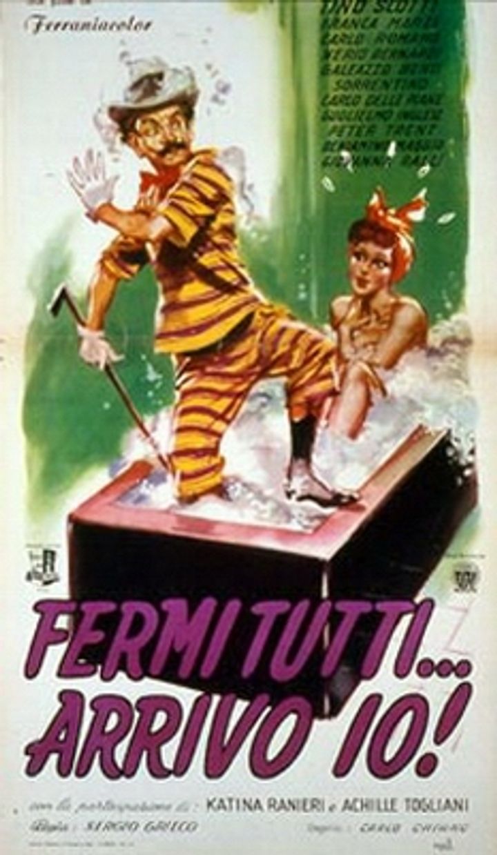 Fermi Tutti... Arrivo Io! (1953) Poster