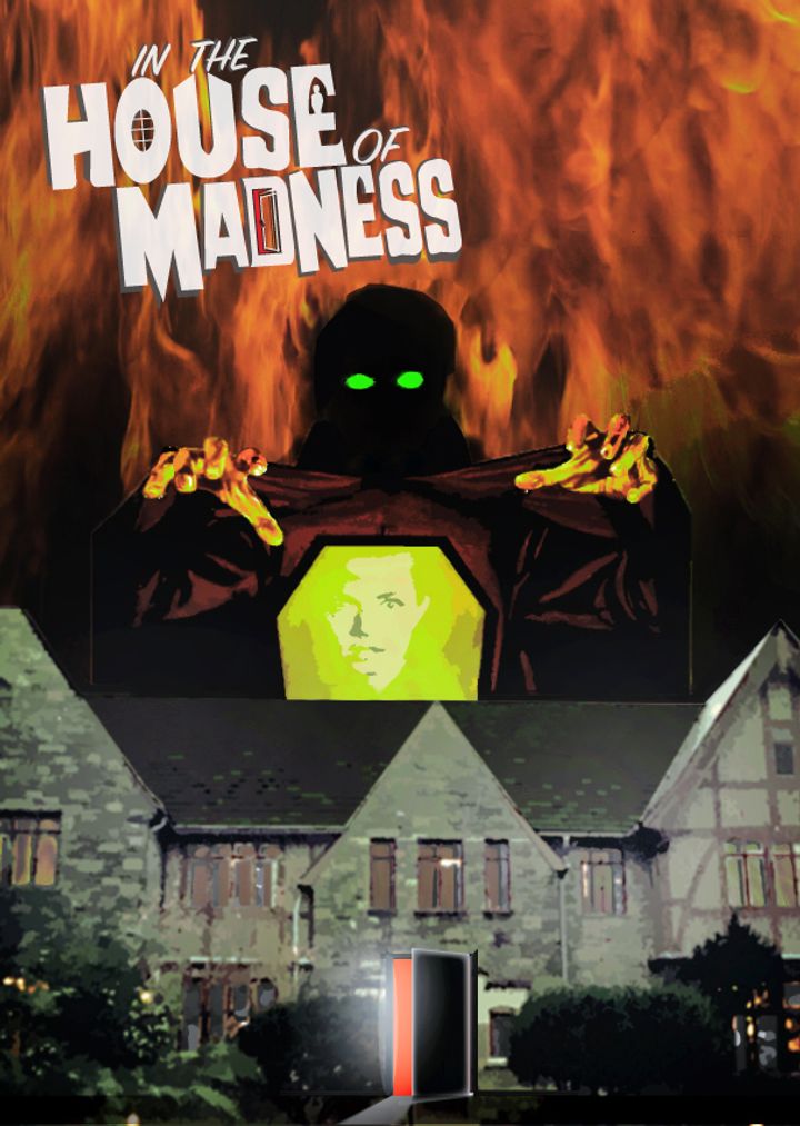 In The House Of Madness Poster