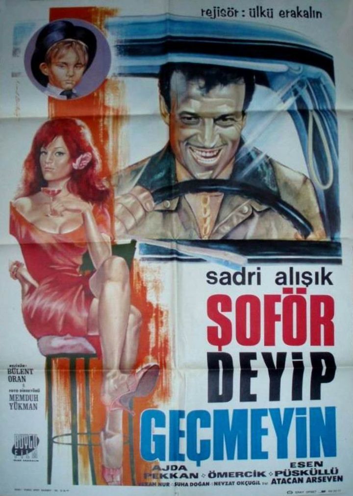 Soför Deyip Geçmeyin (1966) Poster