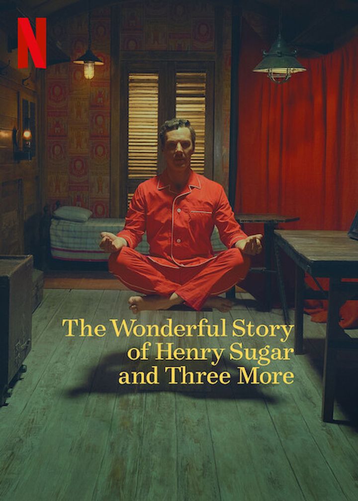 The Wonderful Story Of Henry Sugar And Three More (2024) Poster