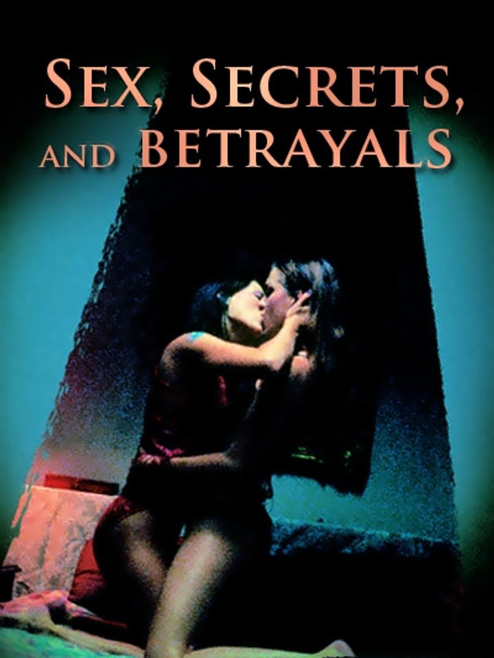 Sex, Secrets & Betrayals (2000) Poster