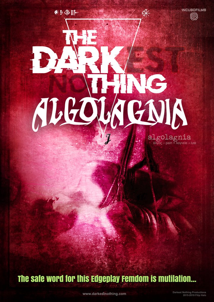 The Darkest Nothing: Algolagnia Poster