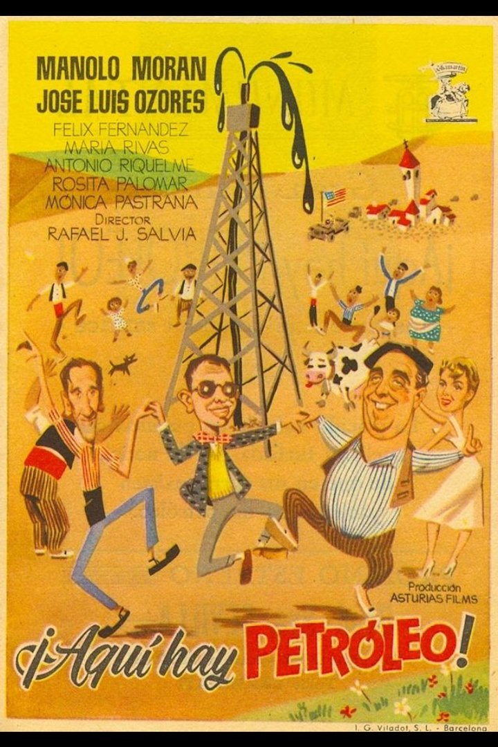 ¡aquí Hay Petróleo! (1956) Poster