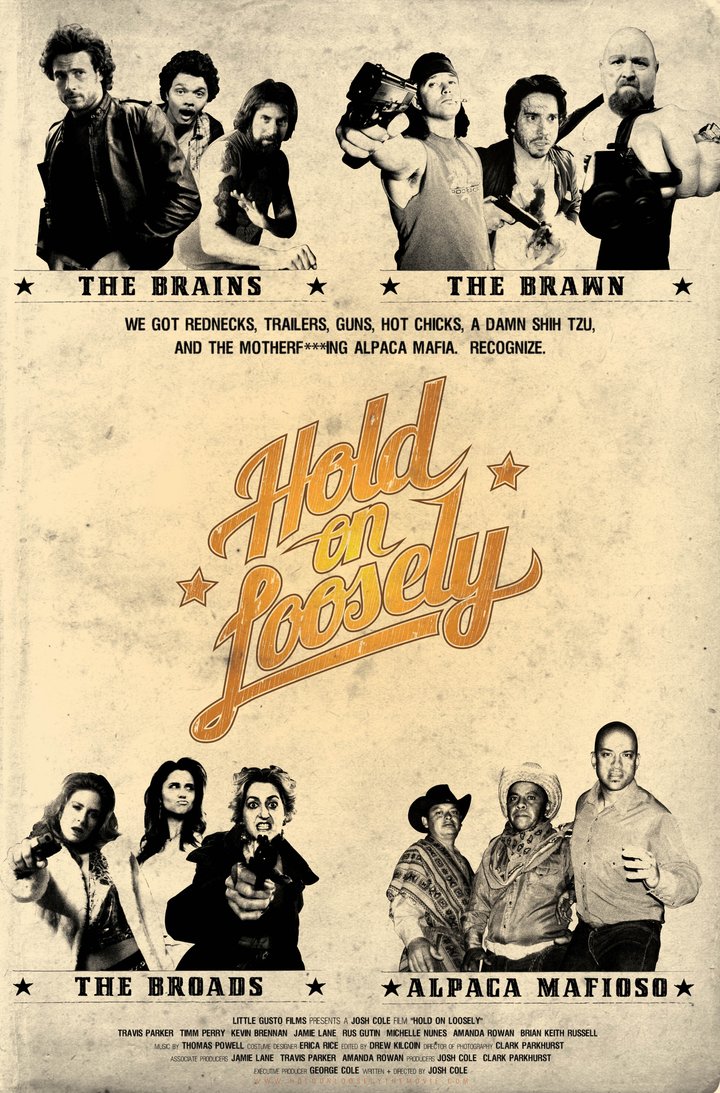 Hold On Loosely (2011) Poster