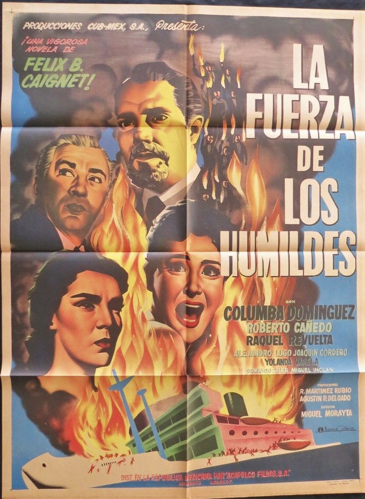 Fuerza De Los Humildes (1955) Poster