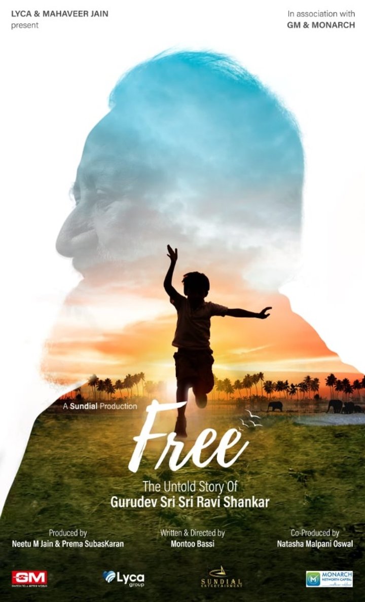 Free: The Untold Story Of Gurudev Sri Sri Ravi Shankar Poster