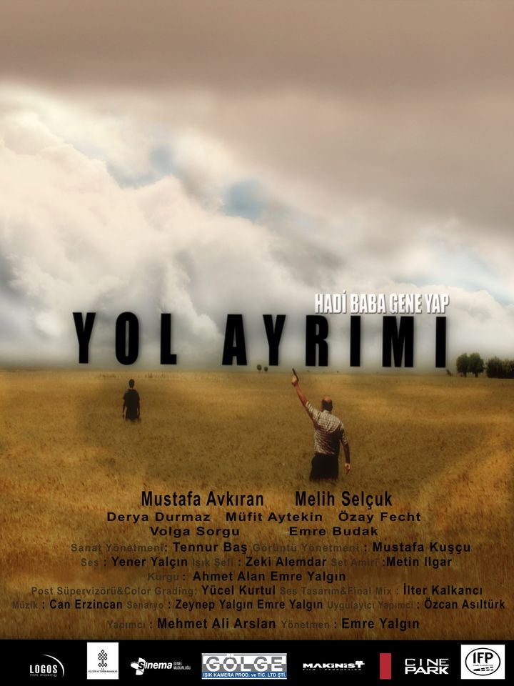 Yol Ayrimi: Hadi Baba Gene Yap (2013) Poster