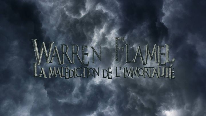 Warren Flamel: La Malédiction De L'immortalité (2014) Poster