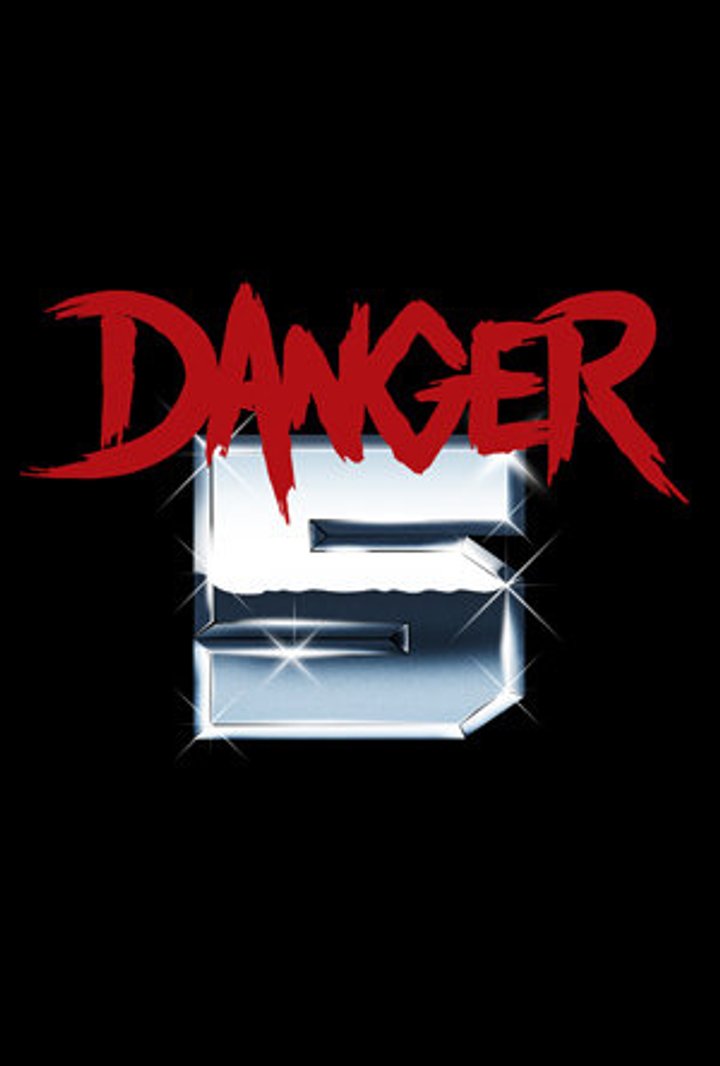 Danger 5 (2011) Poster