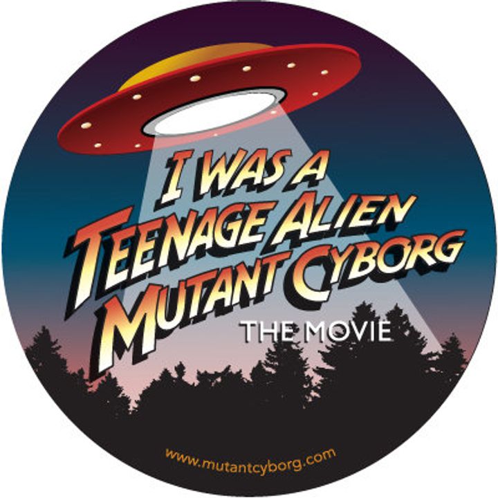 I Was A Teenage Alien Mutant Cyborg (2017) Poster