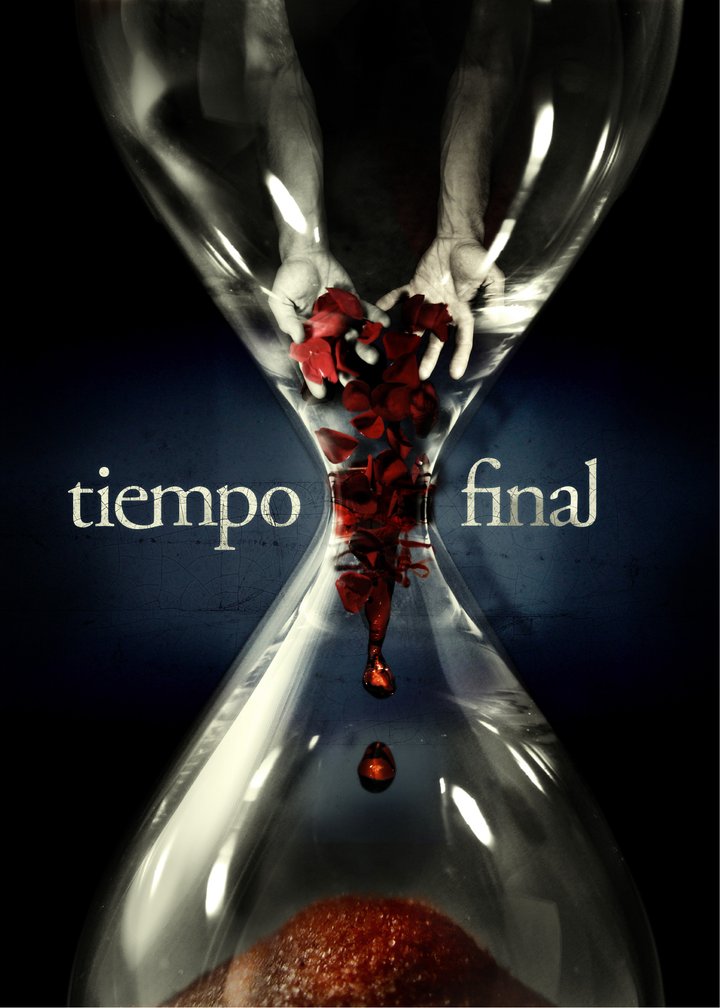 Tiempo Final (2007) Poster