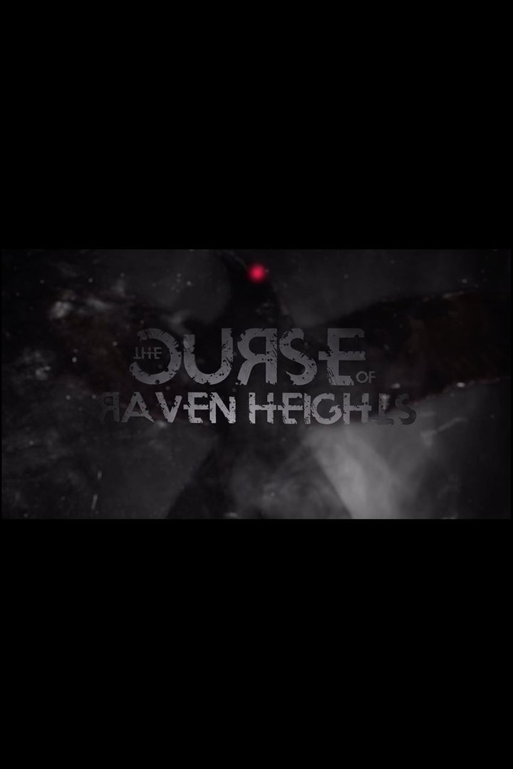 The Curse Of Raven Heights (2021) Poster