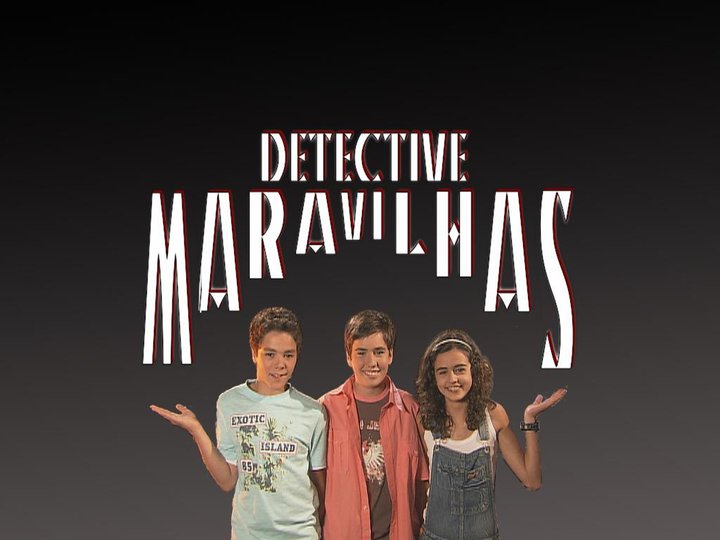 Detective Maravilhas (2007) Poster