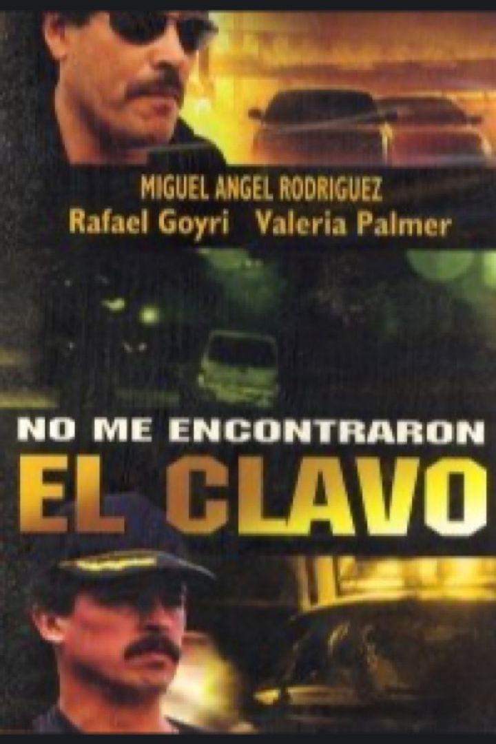 No Le Encontraron El Clavo (1999) Poster