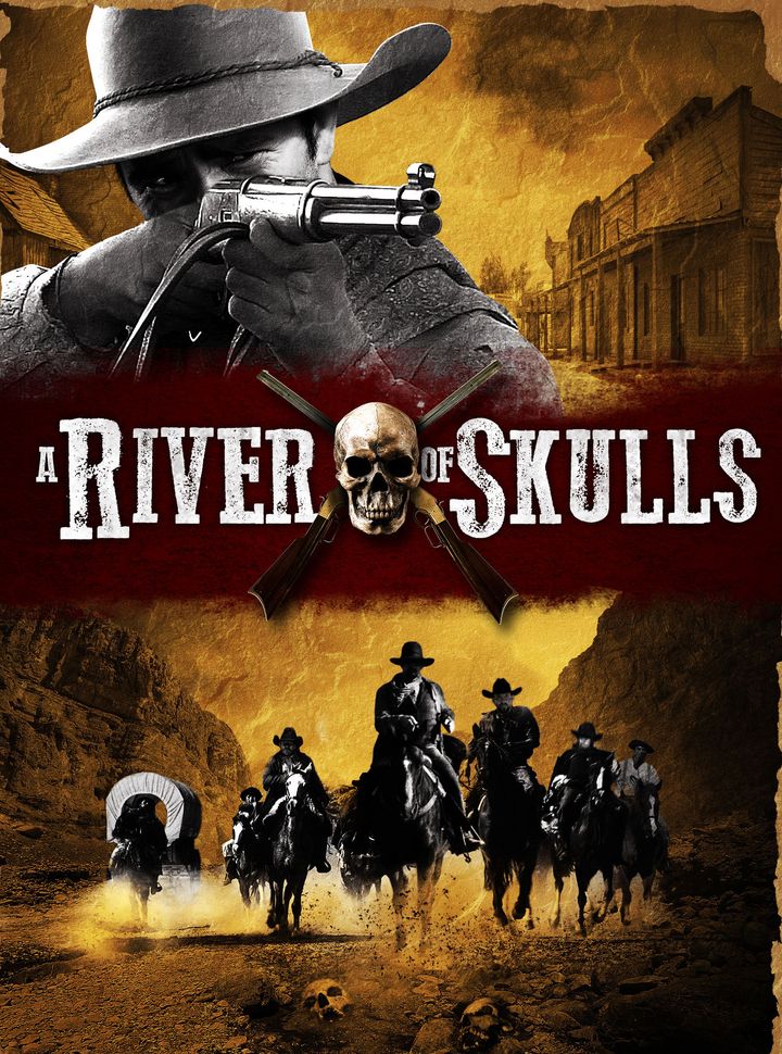 A River Of Skulls (2010) Poster