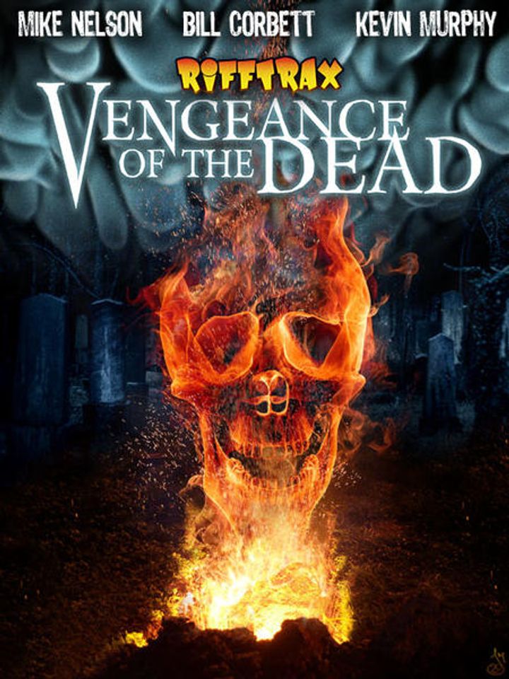 Rifftrax: Vengeance Of The Dead (2020) Poster