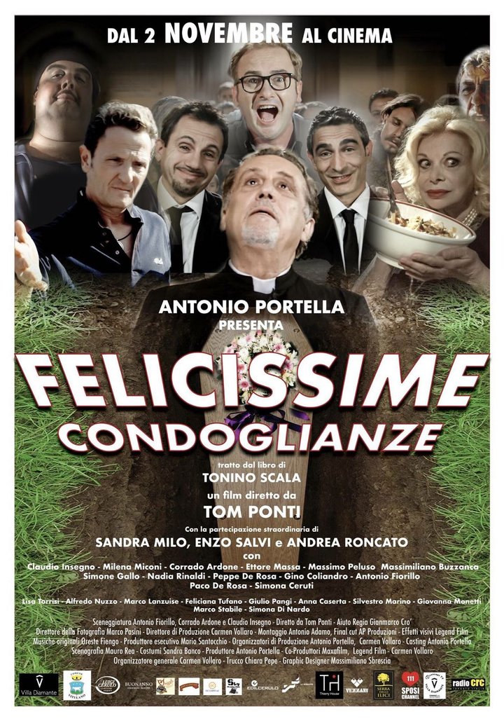 Felicissime Condoglianze (2017) Poster