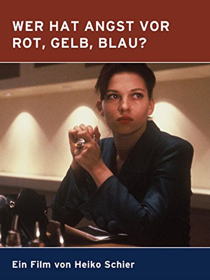 Wer Hat Angst Vor Rot, Gelb, Blau? (1991) Poster