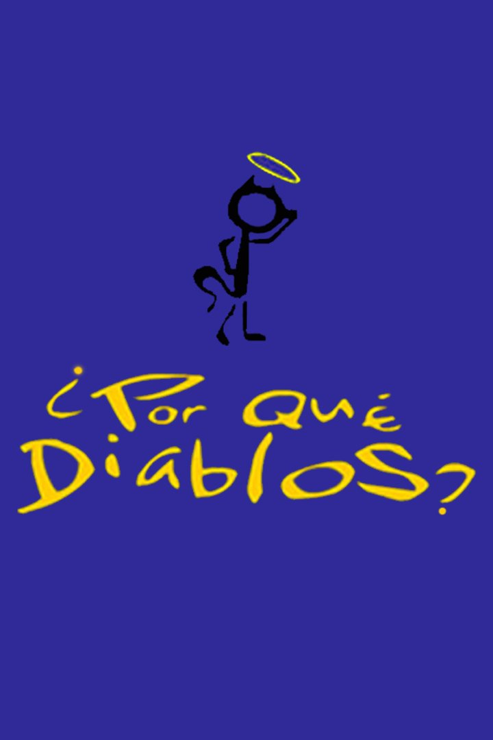 ¿por Qué Diablos? (1999) Poster