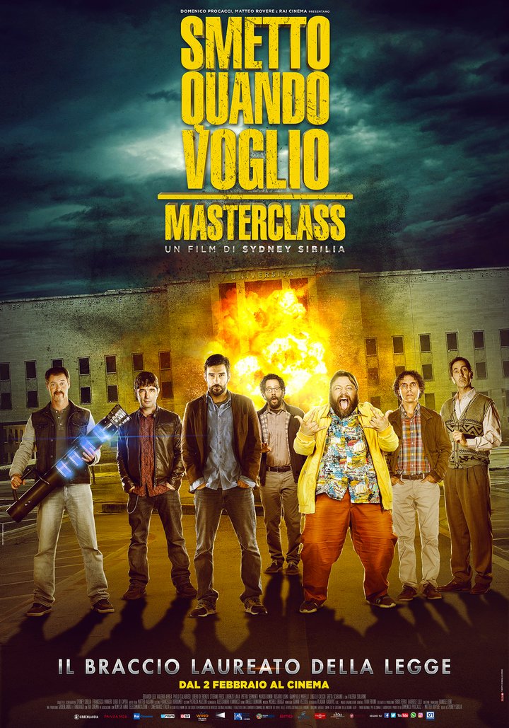 Smetto Quando Voglio: Masterclass (2017) Poster