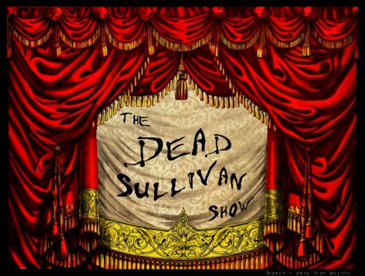 The Dead Sullivan Show (2015) Poster