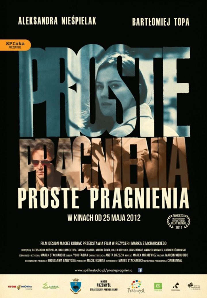 Proste Pragnienia (2011) Poster