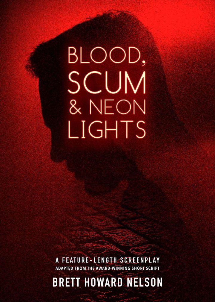 Blood, Scum & Neon Lights Poster