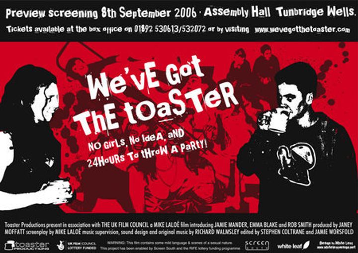 We've Got The Toaster (2006) Poster