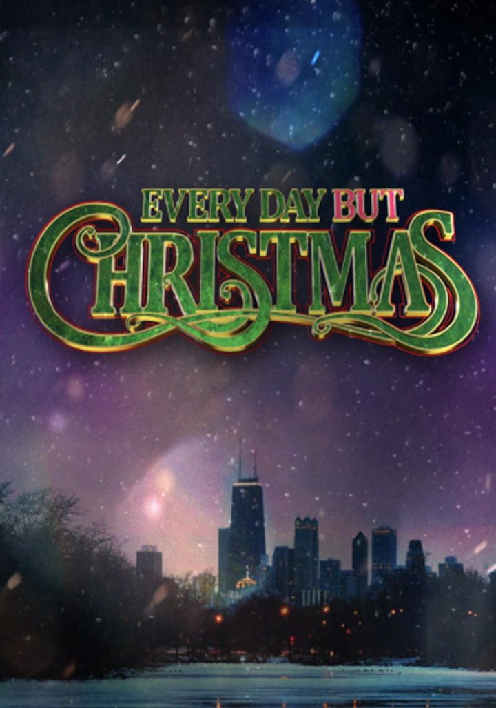 Everyday But Christmas (2019) Poster