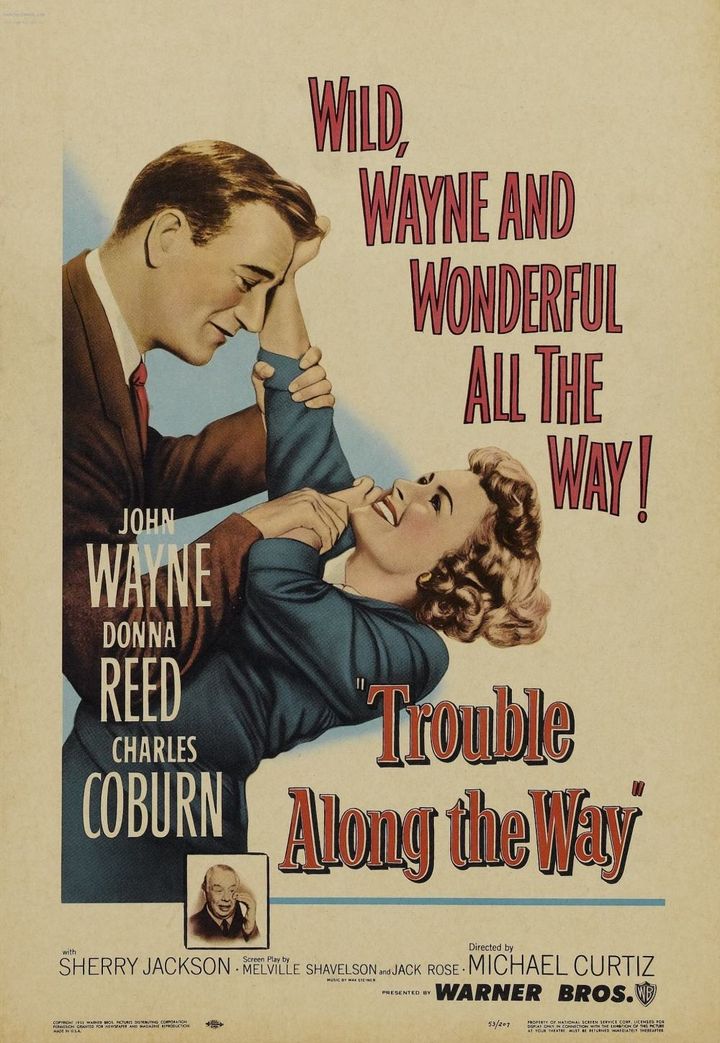 Trouble Along The Way (1953) Poster