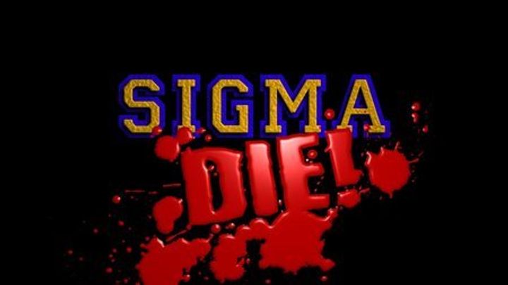 Sigma Die! (2007) Poster