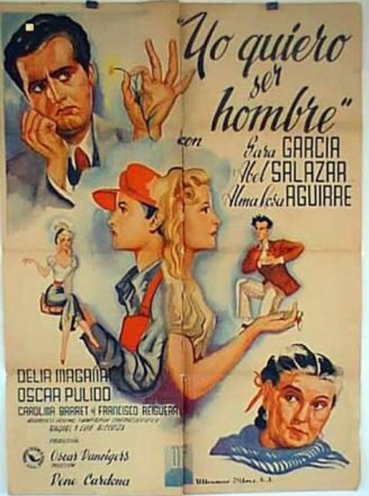 Yo Quiero Ser Hombre (1950) Poster