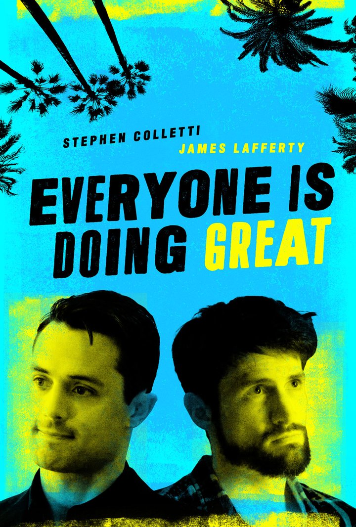 Everyone Is Doing Great (2018) Poster