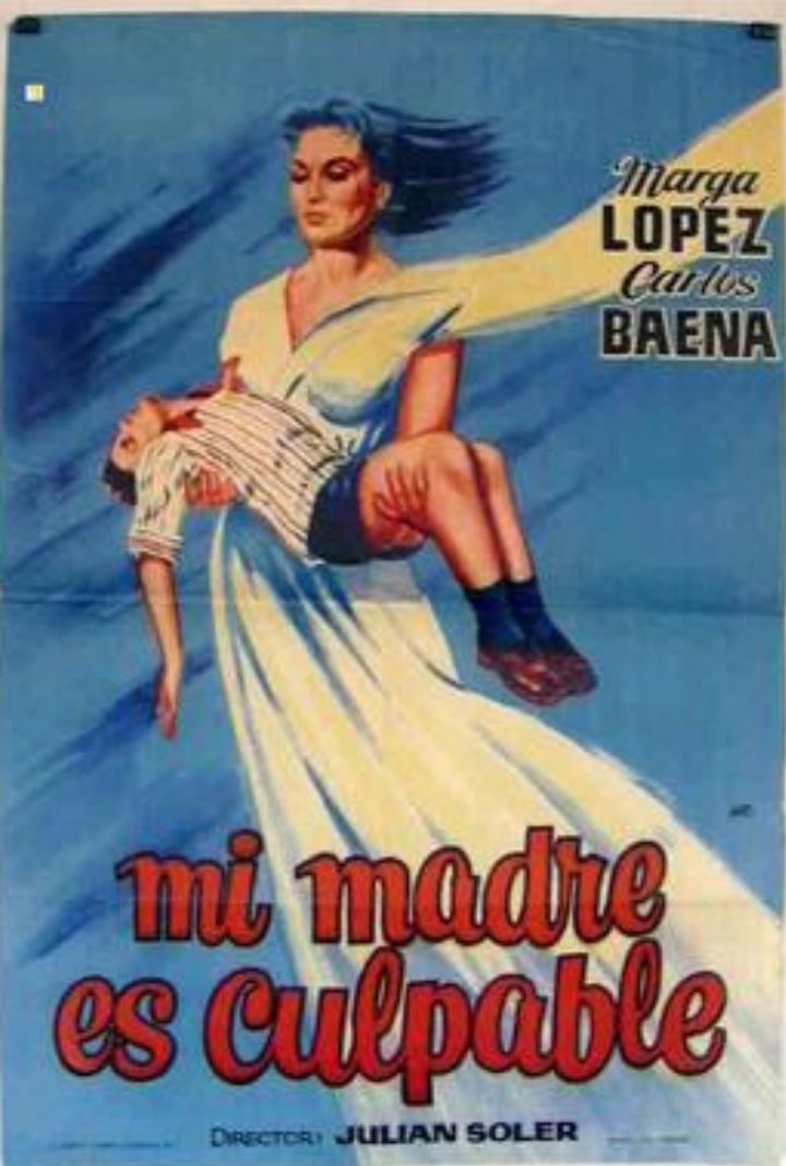 Mi Madre Es Culpable (1960) Poster