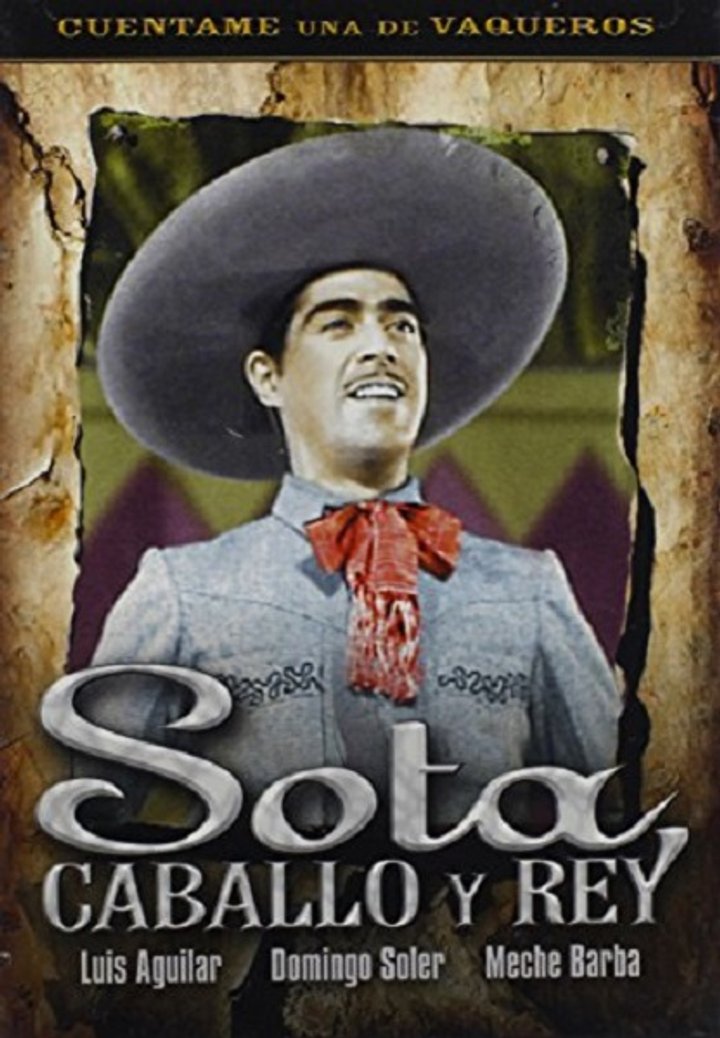 Sota, Caballo Y Rey (1944) Poster