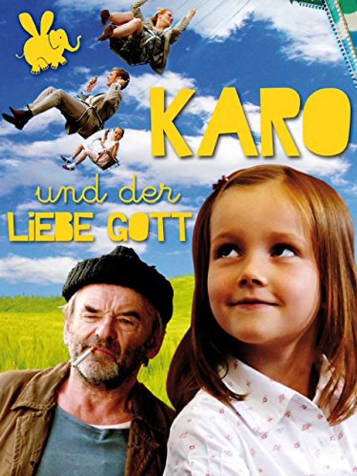 Karo Und Der Liebe Gott (2006) Poster