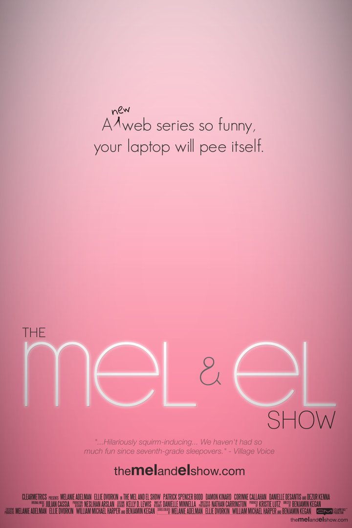 The Mel And El Show (2011) Poster