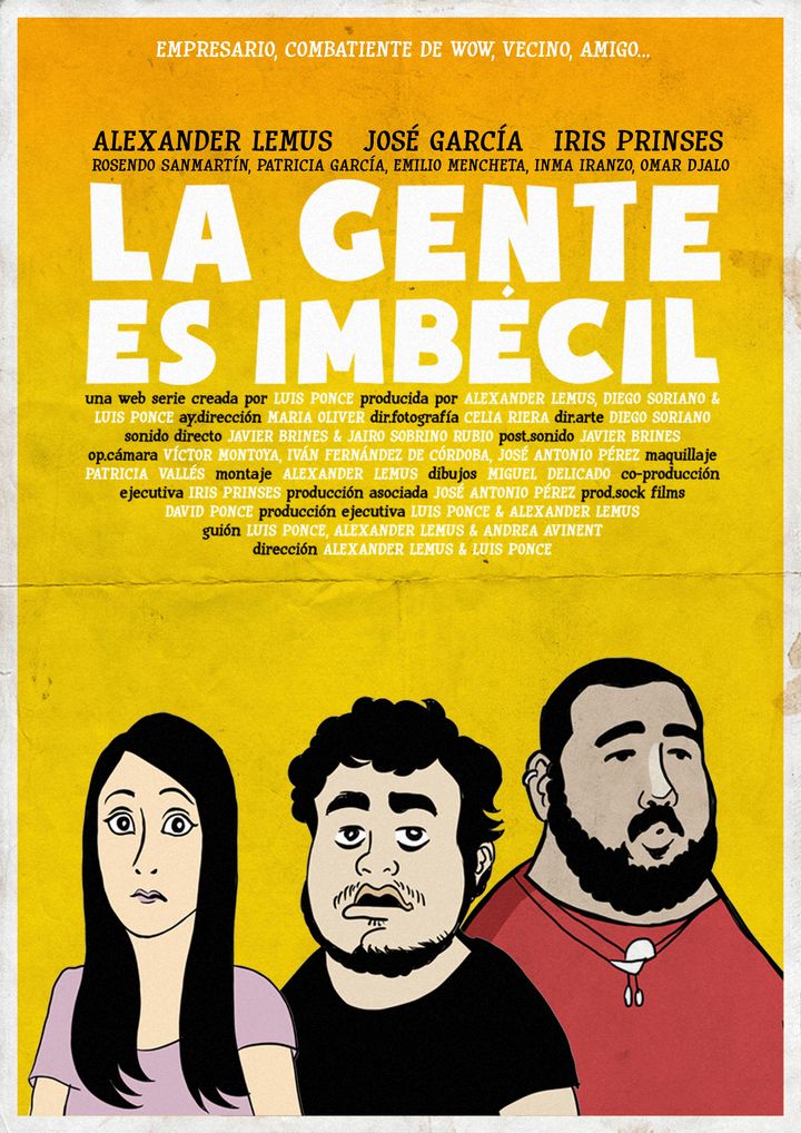 La Gente Es Imbécil (2013) Poster