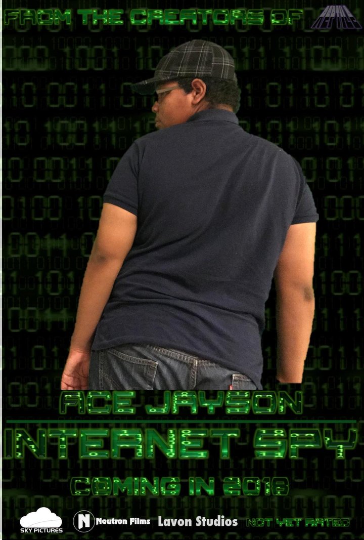 Ace Jayson: Internet Spy (2018) Poster