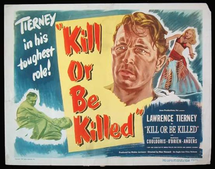 Kill Or Be Killed (1950) Poster