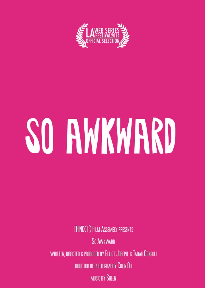 So Awkward (2013) Poster