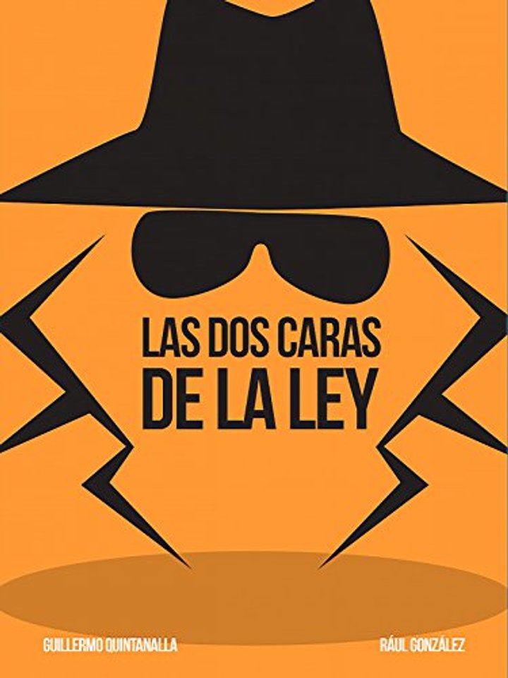 Las Dos Caras De La Ley (2015) Poster