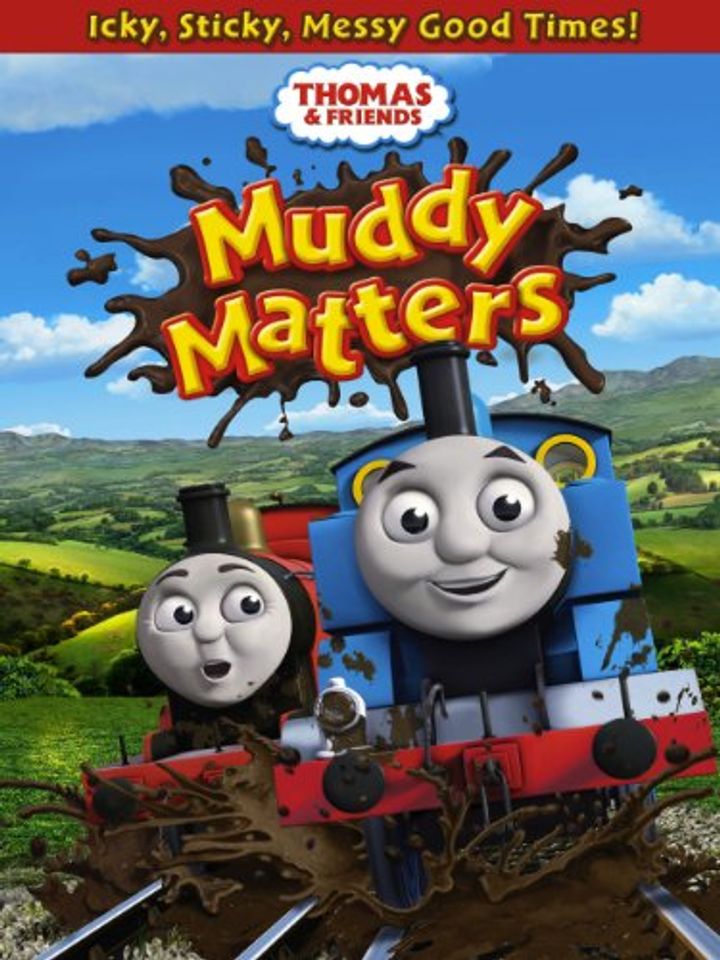 Thomas & Friends: Muddy Matters (2013) Poster