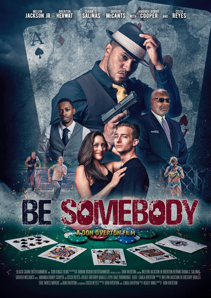 Be Somebody (2018) Poster