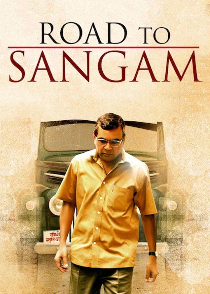 Road To Sangam (2009) Poster