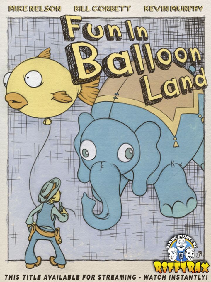 Rifftrax: Fun In Balloon Land (2014) Poster